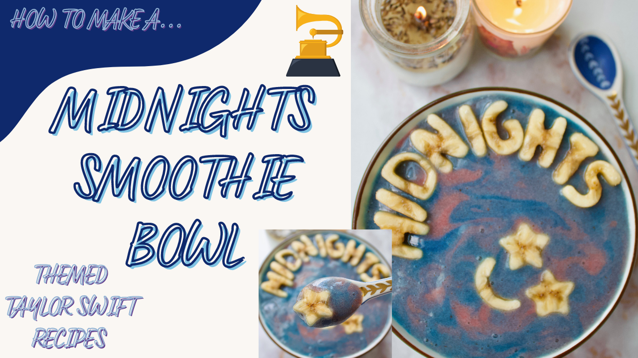 How to Make a Midnights Album Smoothie Bowl